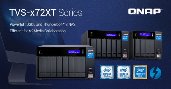 QNAP giới thiệu dòng sản phẩm TVS-x72XT mới: NAS tích hợp 10GbE và Thunderbolt 3