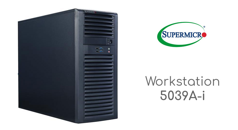 Đánh giá máy trạm Supermicro SuperWorkstation 5039A-i