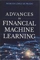 Advances in Financial Machine Learning