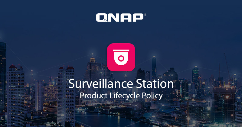 QNAP cập nhật chính sách vòng đời của Surveillance Station