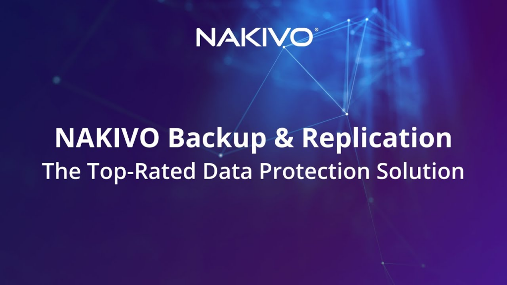 NAKIVO Backup & Replication phiên bản v10.6 có gì mới! - Blog ...
