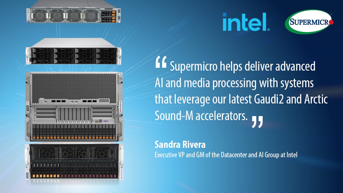 Supermicro tích hợp hai công nghệ mới Arctic Sound-M và Gaudi2 của Intel để tăng tốc các workload thế hệ mới