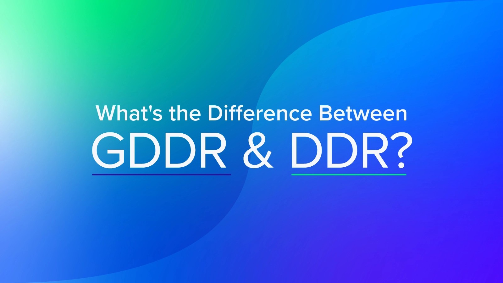 Sự khác biệt giữa bộ nhớ GDDR và ​​DDR là gì?