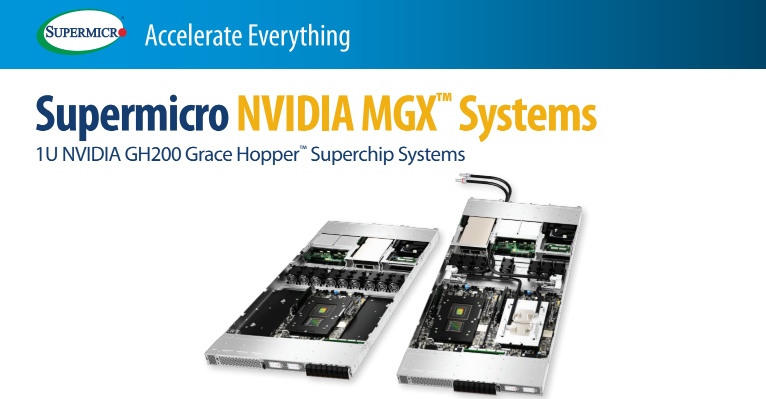 Supermicro NVIDIA MGX Systems: Hiệu suất AI tối đa từ GPU NVIDIA GH200 Grace Hopper
