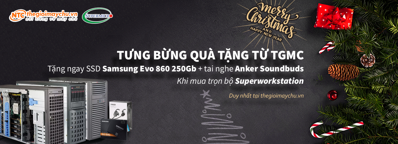 Tưng Bừng Quà Tặng Từ Thế Giới Máy Chủ Khi Mua Superworkstation